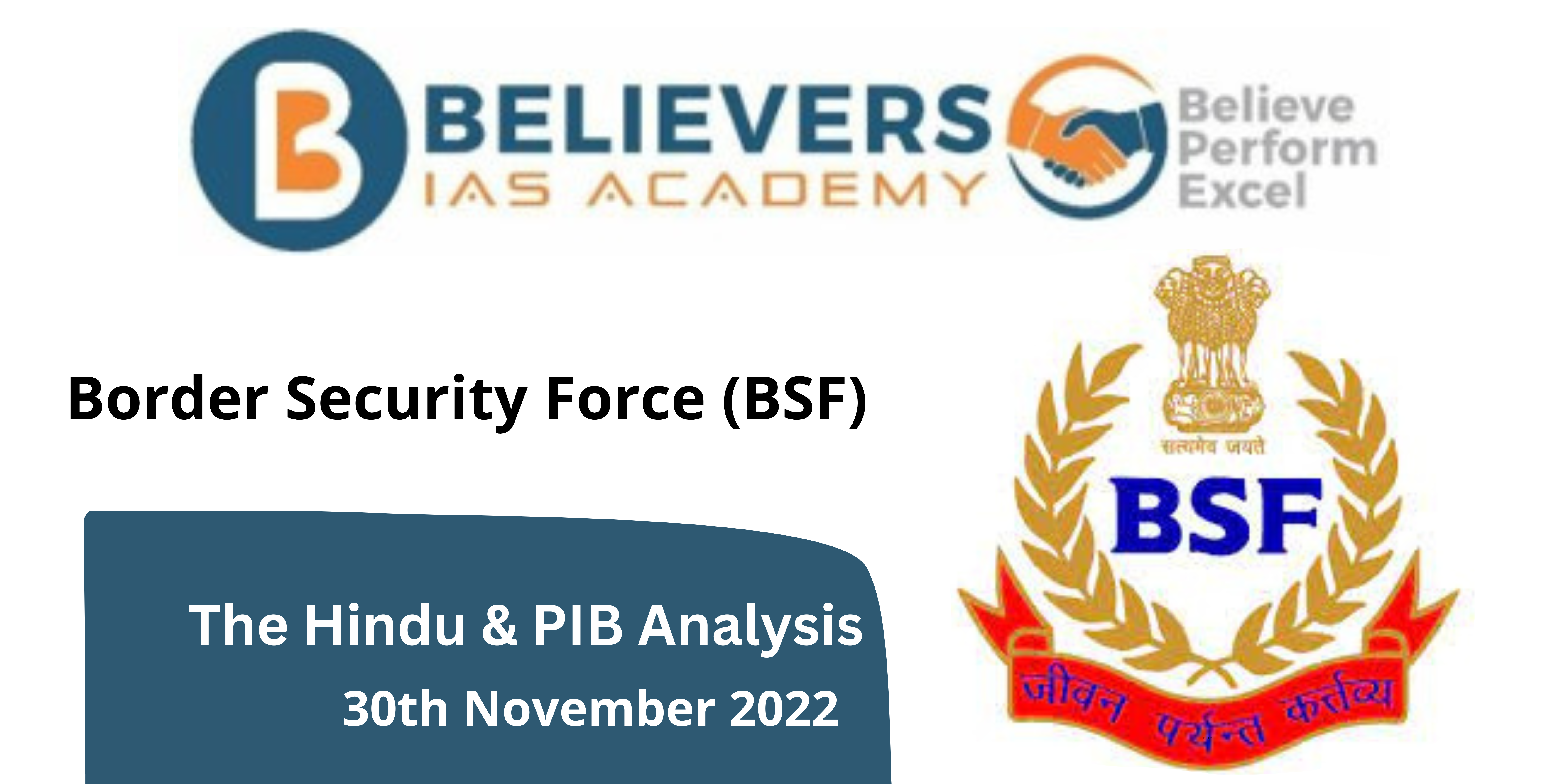 Border Security Force: A Detailed Overview