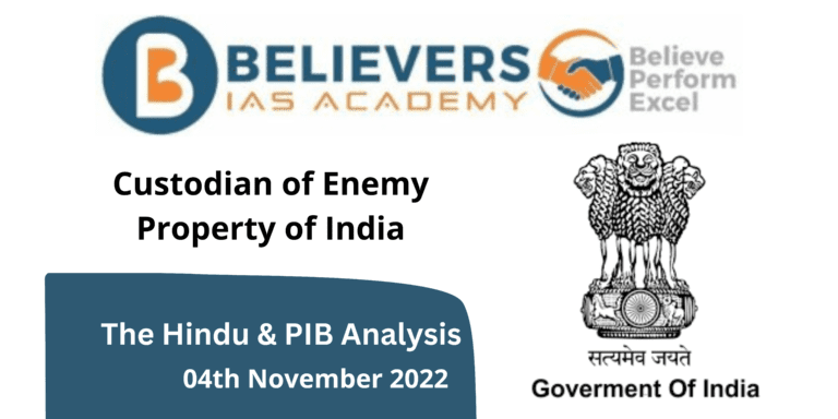 Custodian of Enemy Property in India: An Overview