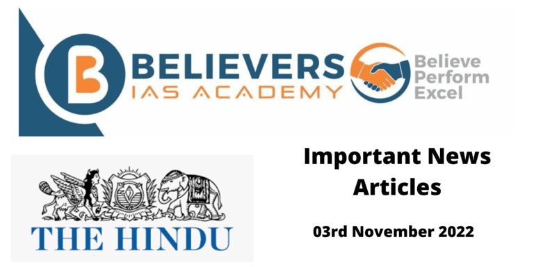 Important News Articles - 03rd November, 2022