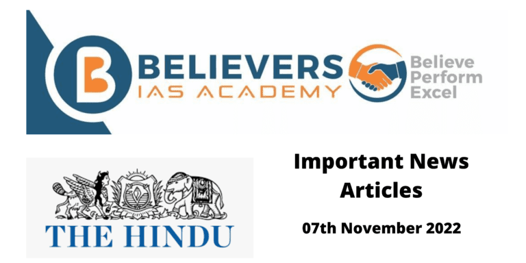 Important News Articles - 07th November, 2022