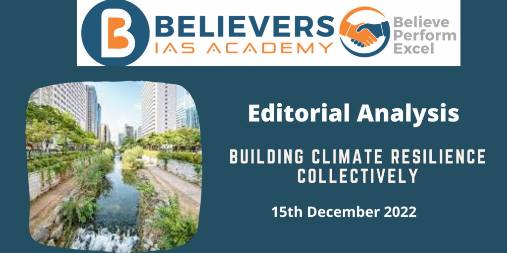 Building Climate Resilience - Believers IAS Academy