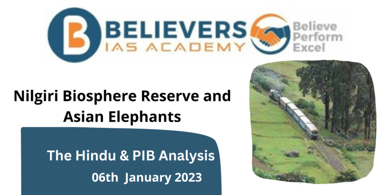 Nilgiri Reserve and Asian Elephants