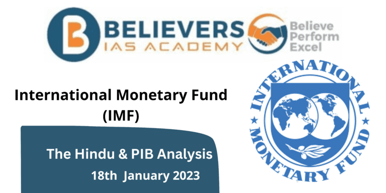International Monetary Fund (IMF)