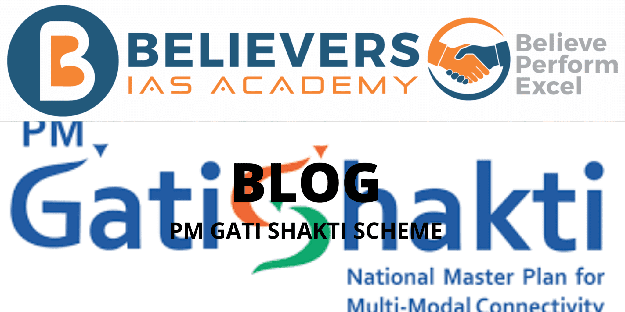 PM GATI SHAKTI SCHEME - Believers IAS Academy