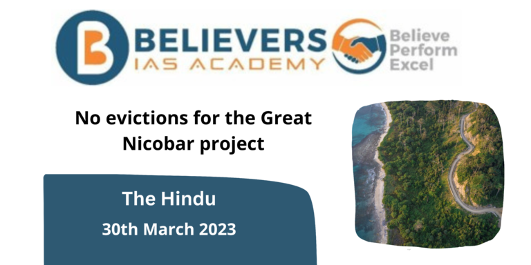 No evictions for the Great Nicobar project