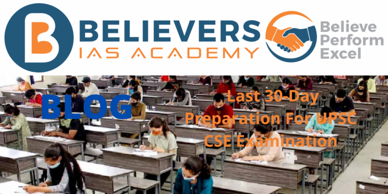 Last 30-Day Preparation For UPSC CSE Examination