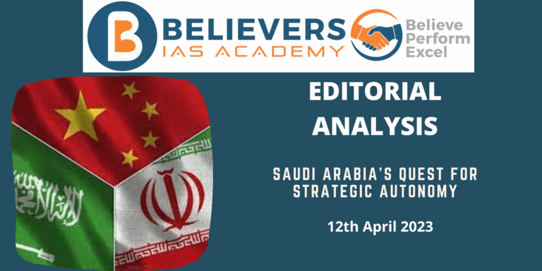Saudi Arabia’s Quest for strategic autonomy