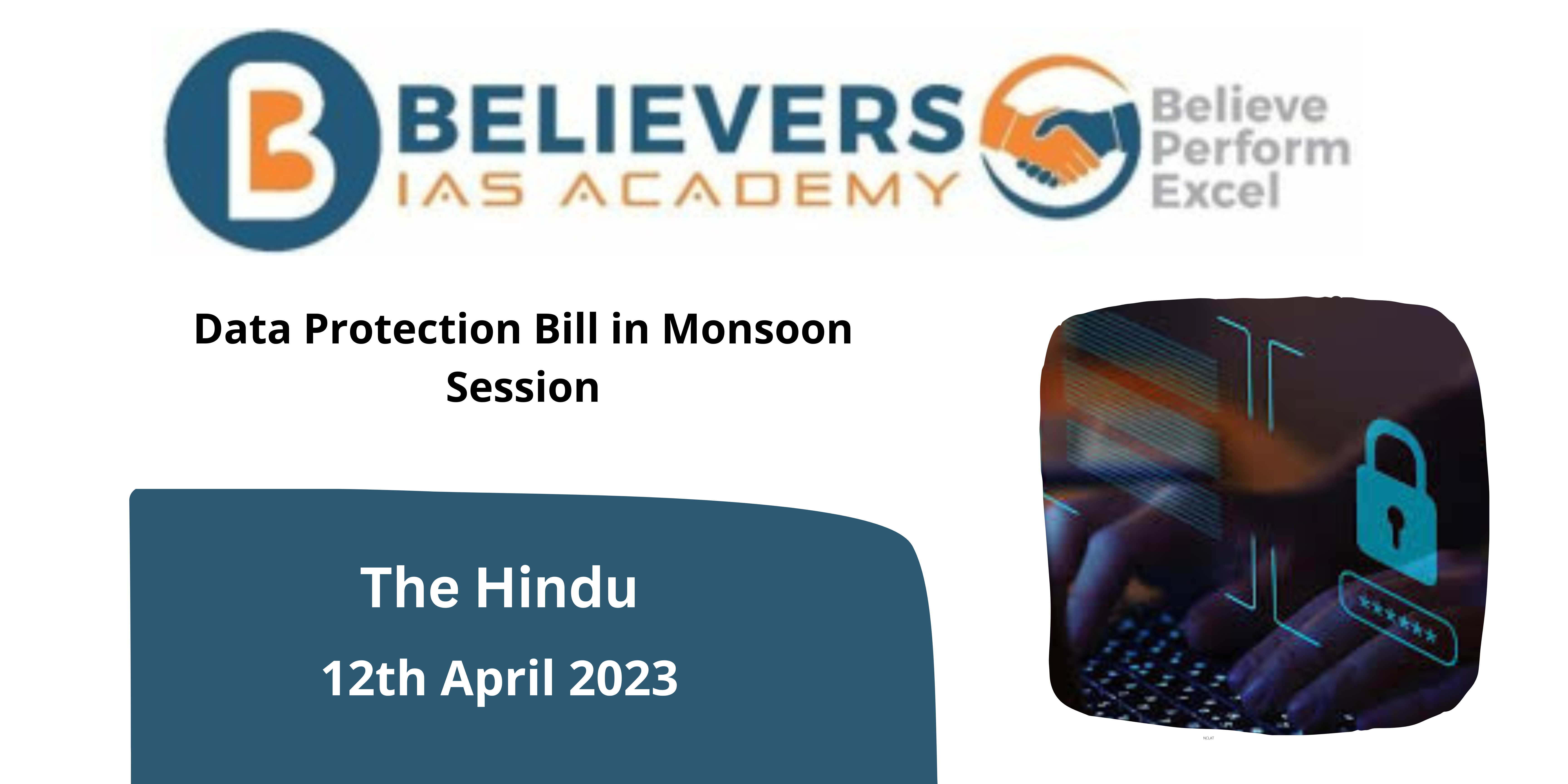 Data Protection Bill in Monsoon Session