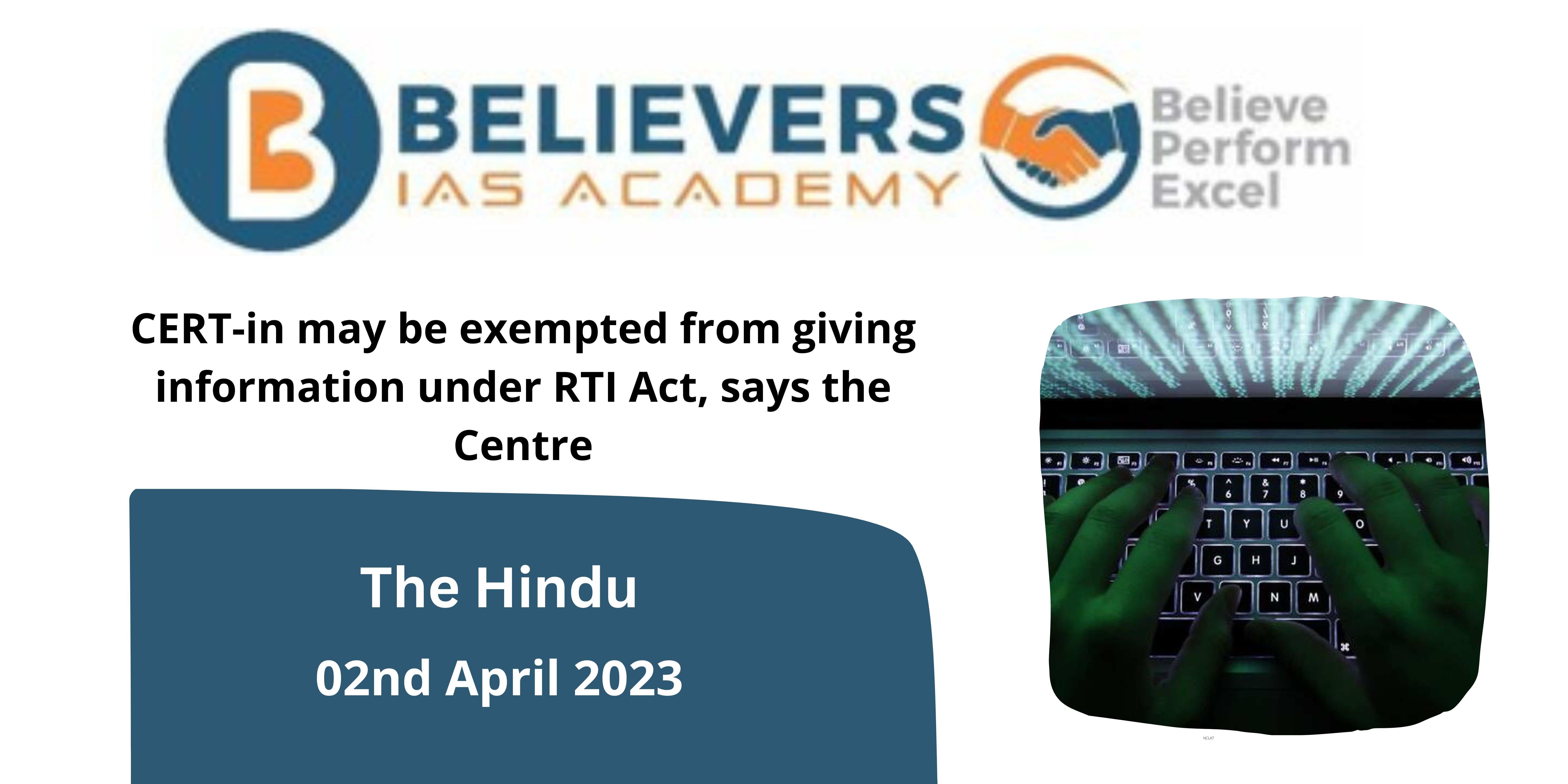 CERT-in's RTI Exemption: Centre's Proposal