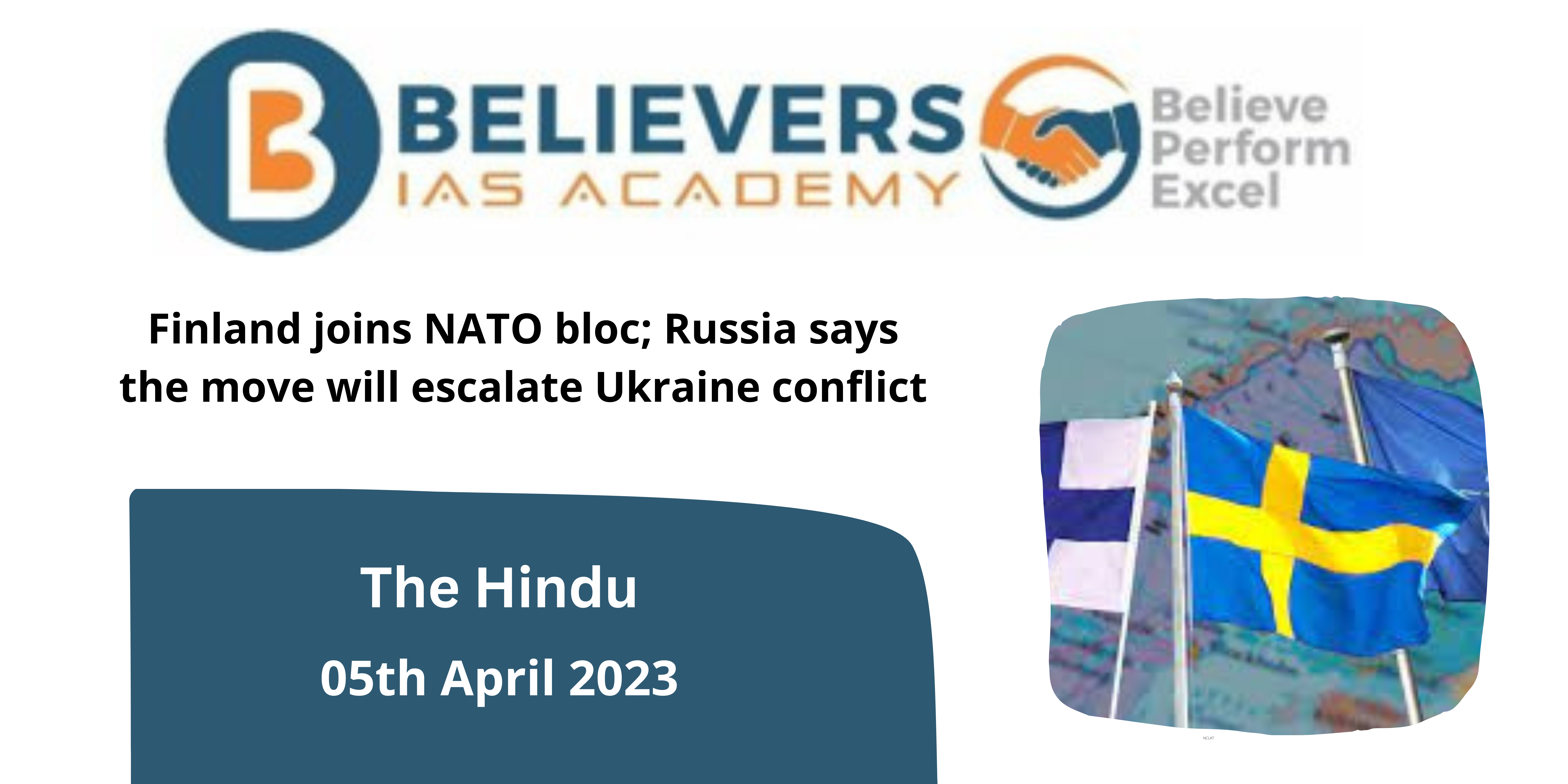 Finland joins NATO bloc; Russia says the move will escalate Ukraine conflict