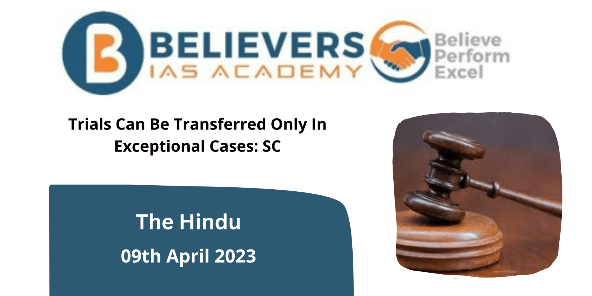 Trials Can Be Transferred Only In Exceptional Cases SC Believers IAS