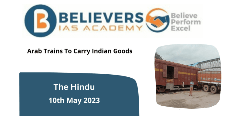 Arab Trains To Carry Indian Goods