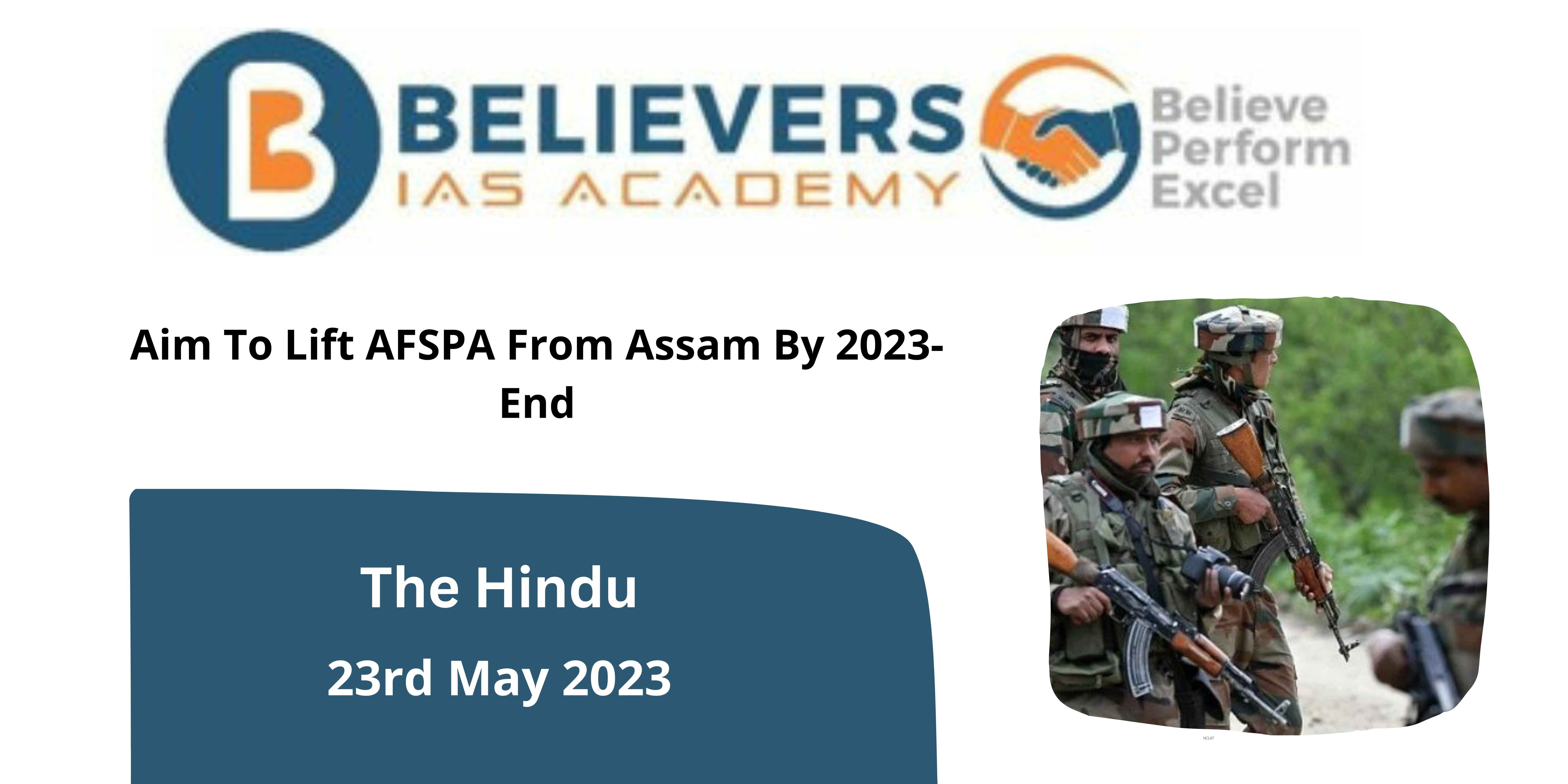 Aim To Lift AFSPA From Assam By 2023-End