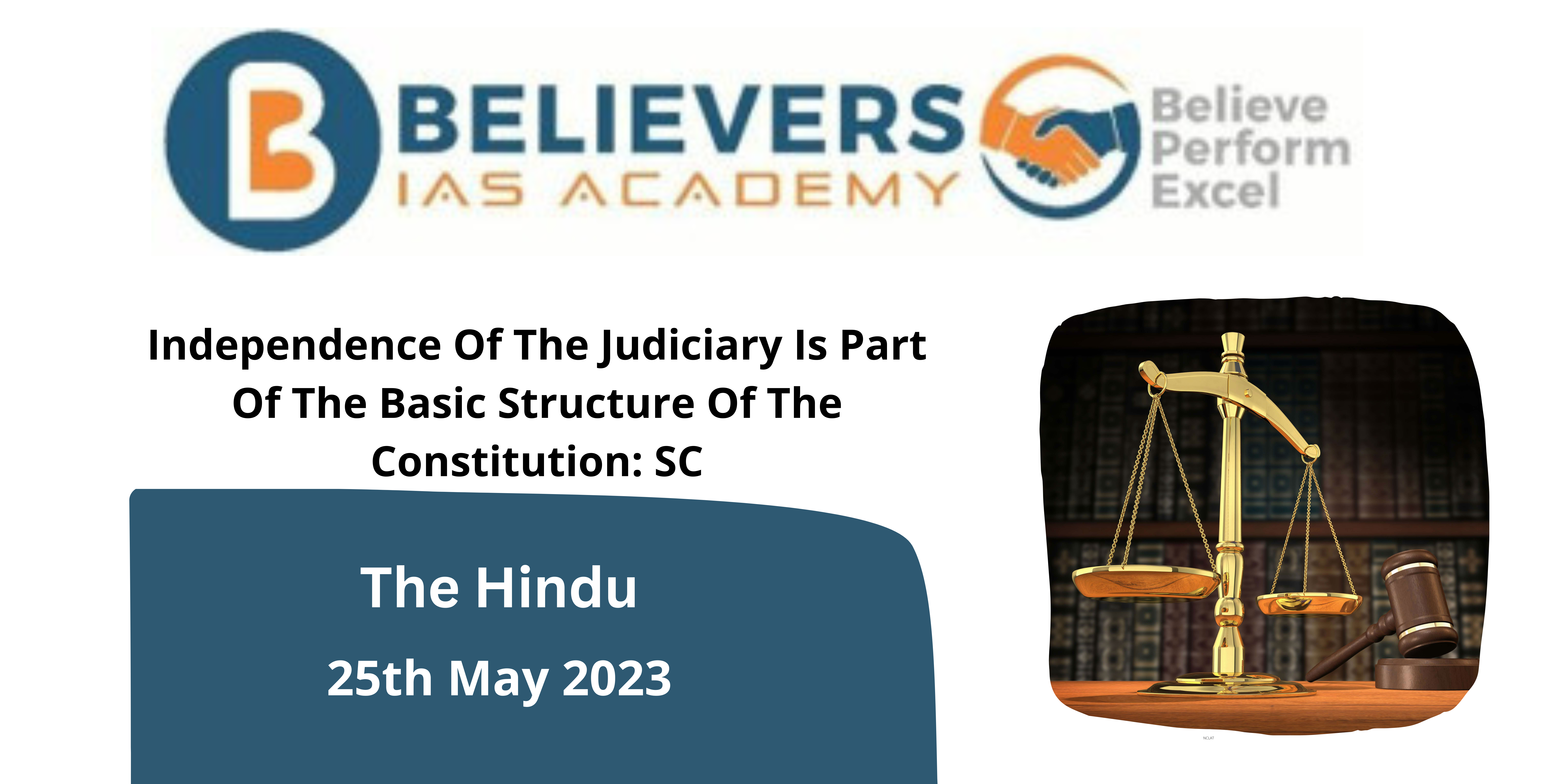 Independence Of The Judiciary Is Part Of The Basic Structure Of The Constitution: SC