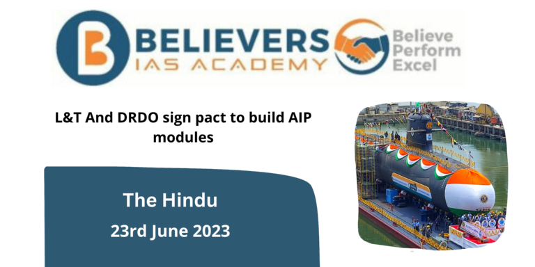 L&T And DRDO sign pact to build AIP modules