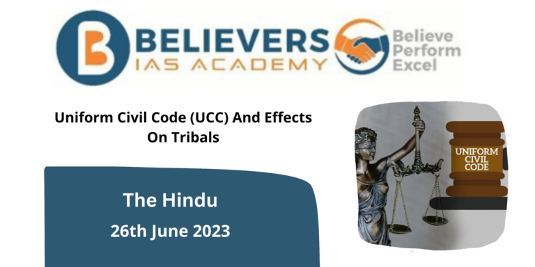 Uniform Civil Code (UCC) And Effects On Tribals