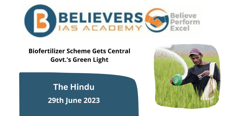 Central Govt. Approves Biofertilizer Scheme