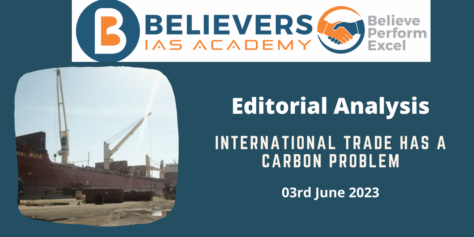 Carbon Border Adjustment Mechanism - Believers IAS Academy