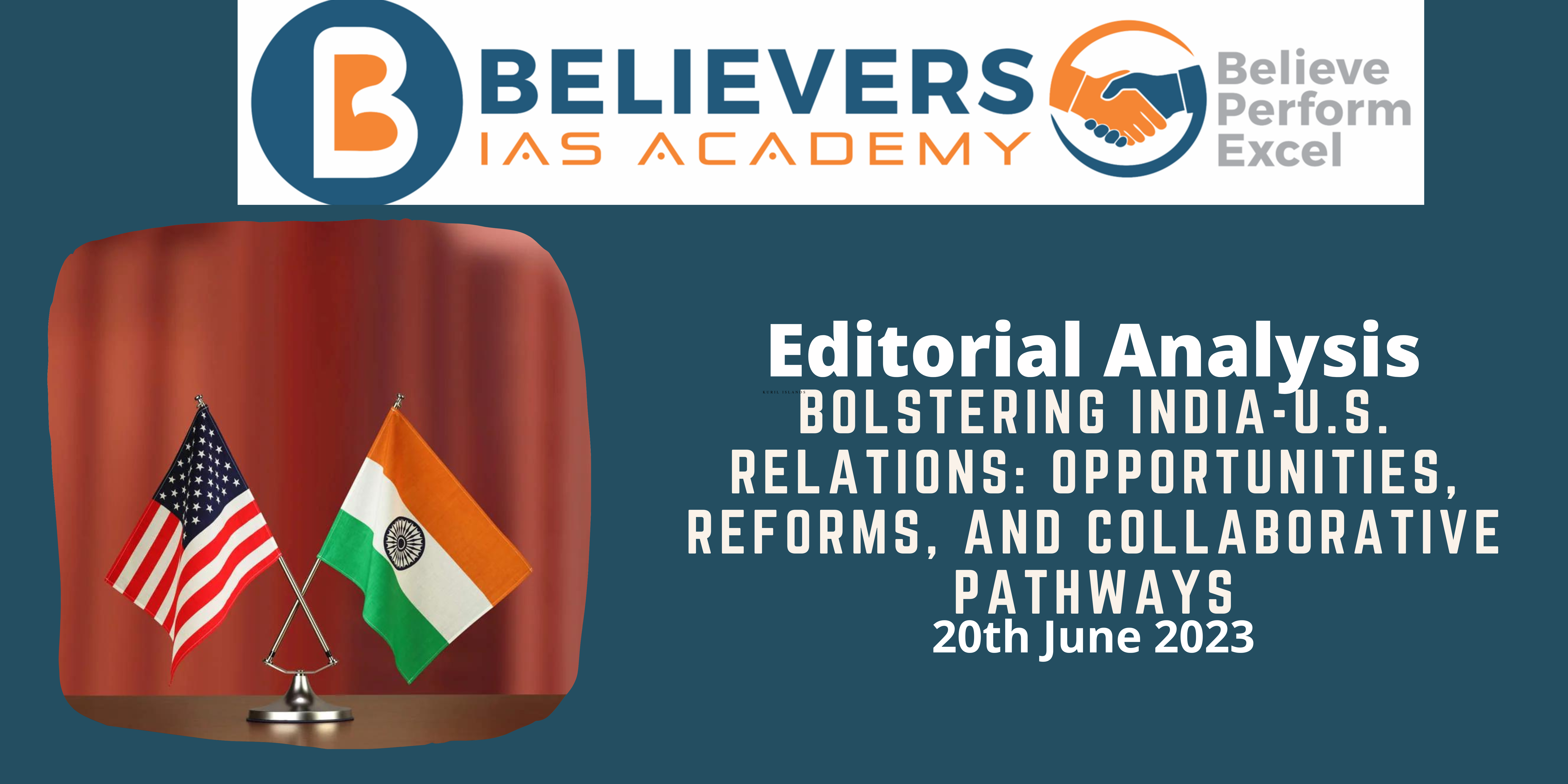 Bolstering India-U.S. Relations: Opportunities, Reforms, and Collaborative Pathways