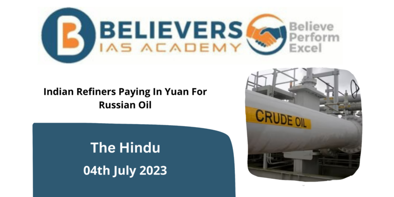 Indian Refiners Paying In Yuan For Russian Oil
