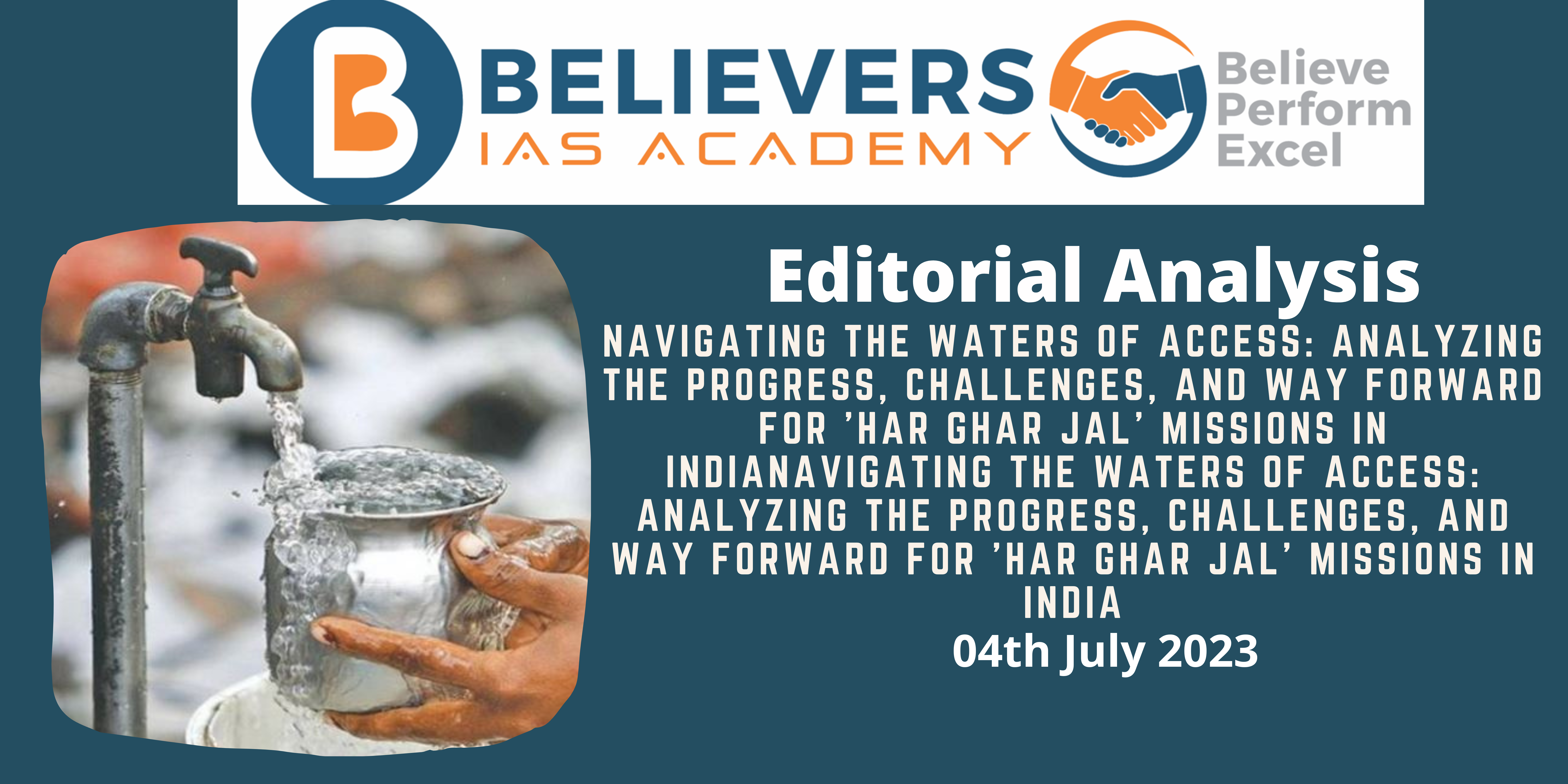 Navigating the Waters of Access: Analyzing the Progress, Challenges, and Way Forward for 'Har Ghar Jal' Missions in India