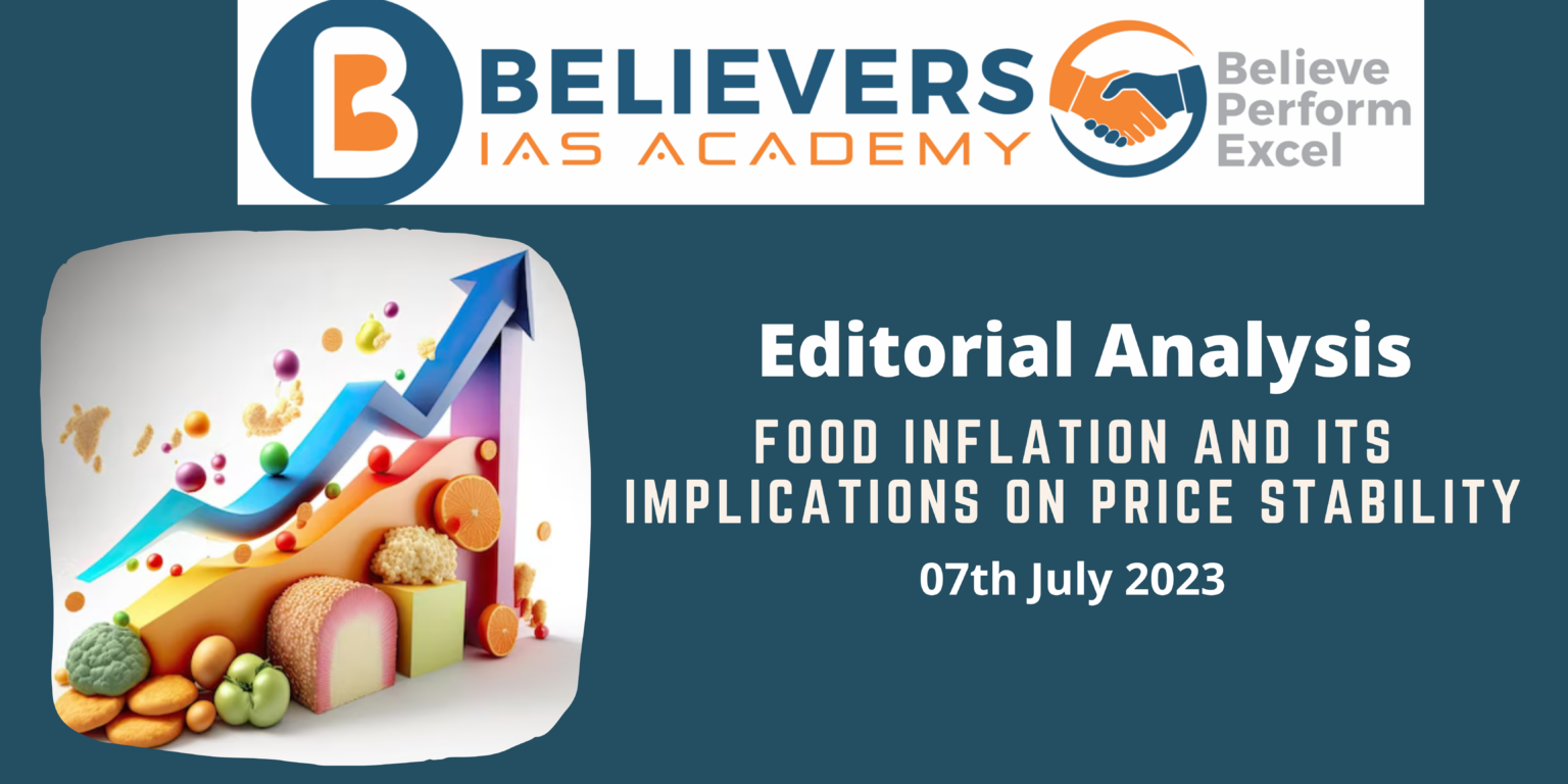 Food Inflation And Its Implications On Price Stability - Believers IAS ...