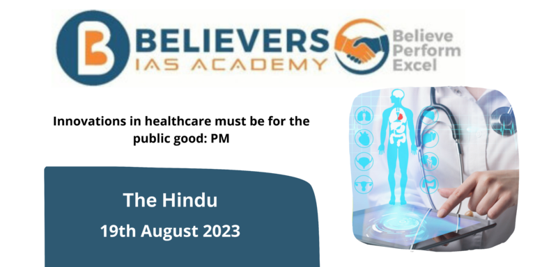 Innovations in healthcare must be for the public good: PM