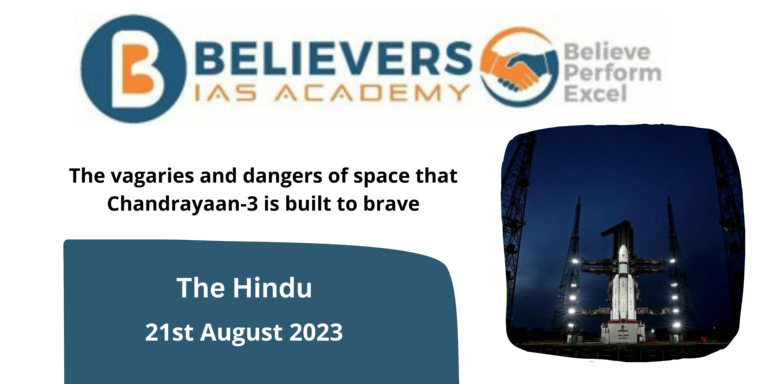 The vagaries and dangers of space that Chandrayaan-3 is built to brave