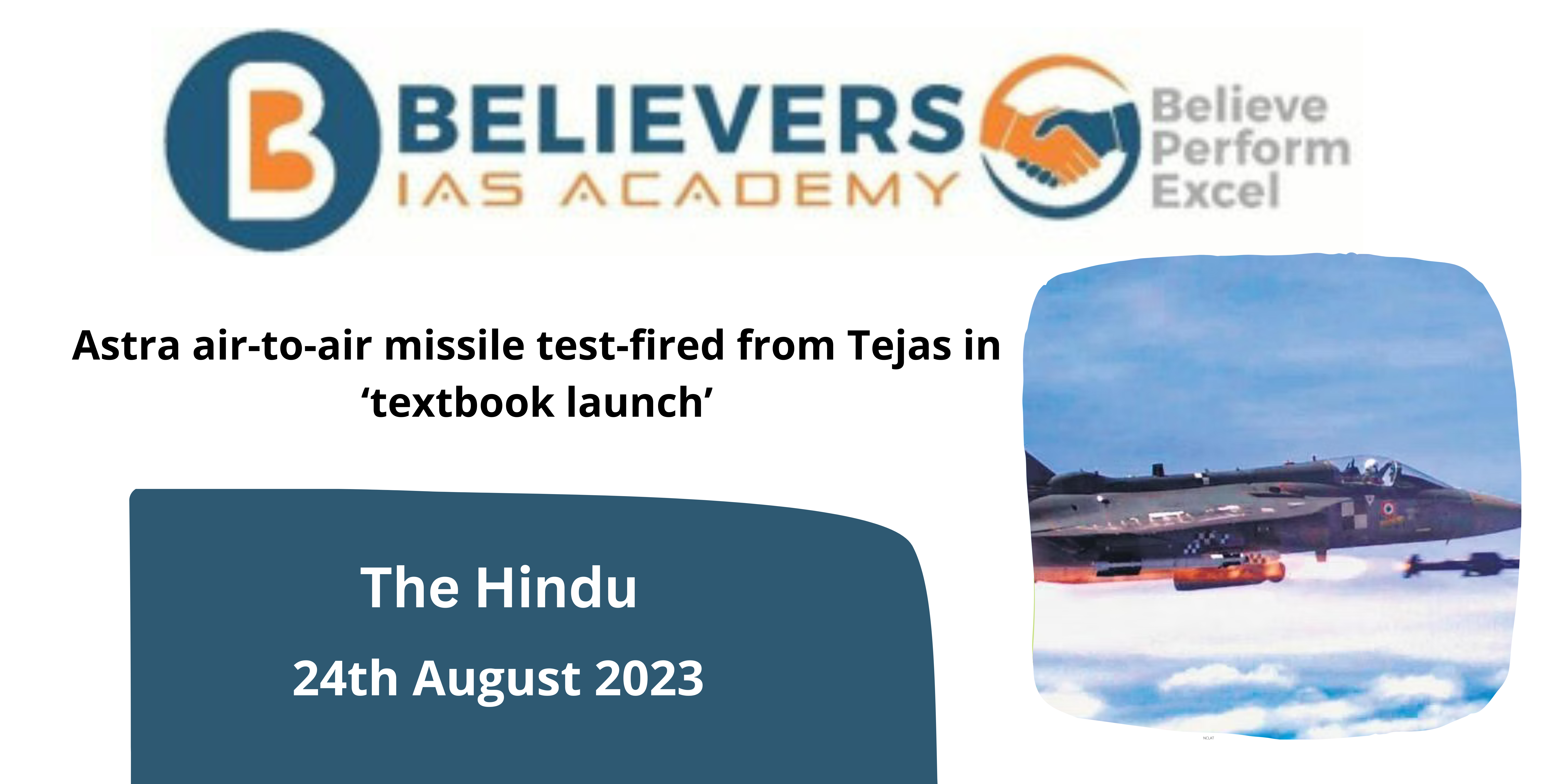 Astra Missile Test-Fired from Tejas in ‘Textbook Launch’