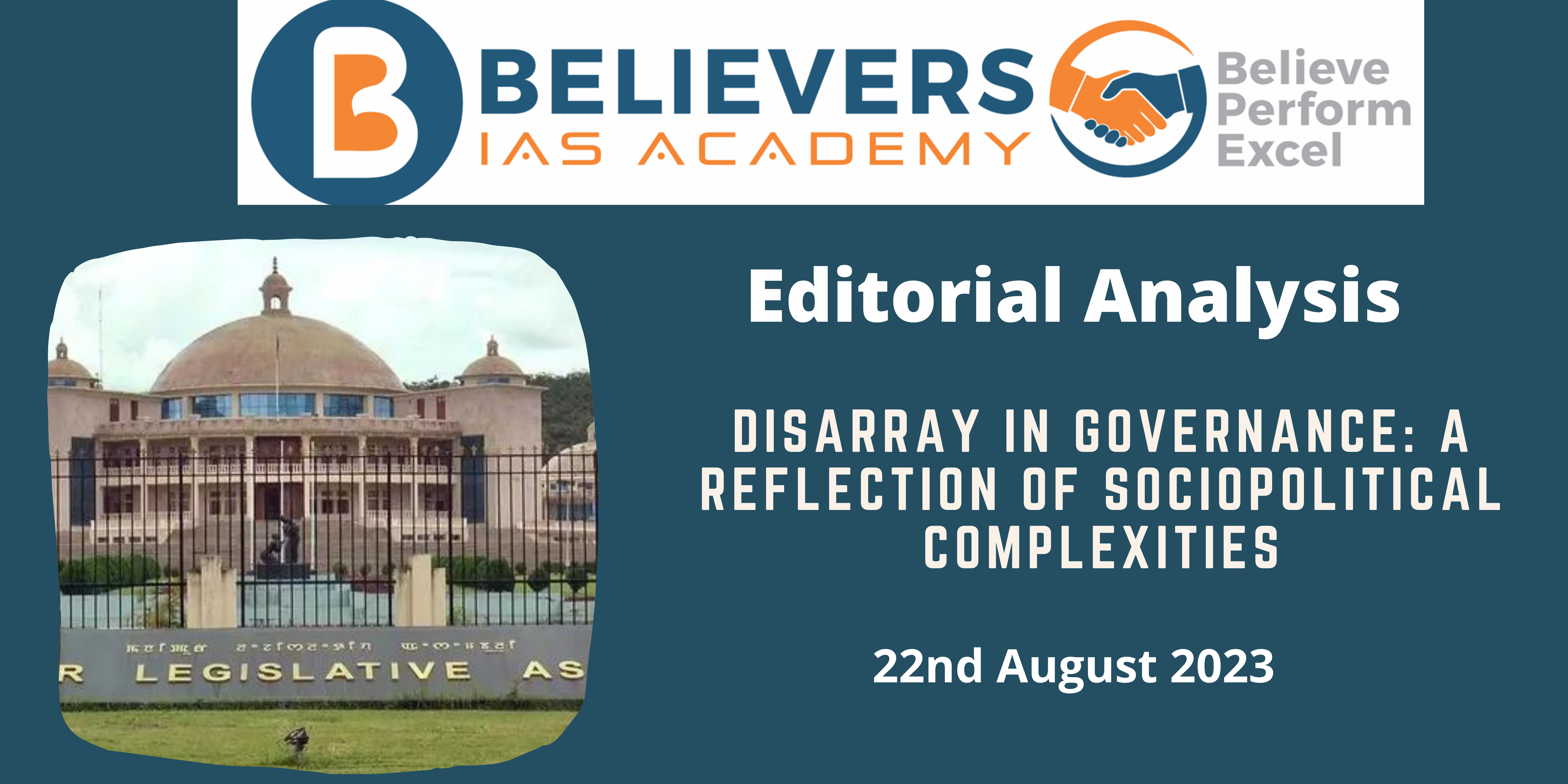 Disarray in Governance: A Reflection of Sociopolitical Complexities