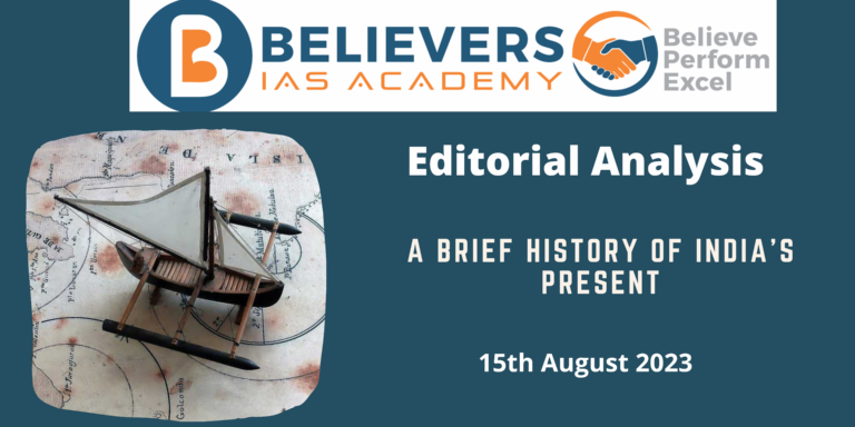 Unveiling India's Present: A Brief History - Believers IAS