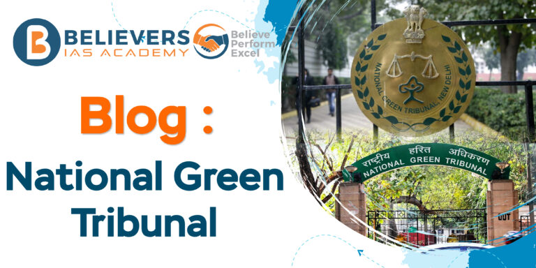 National Green Tribunal (NGT): A Complete Overview