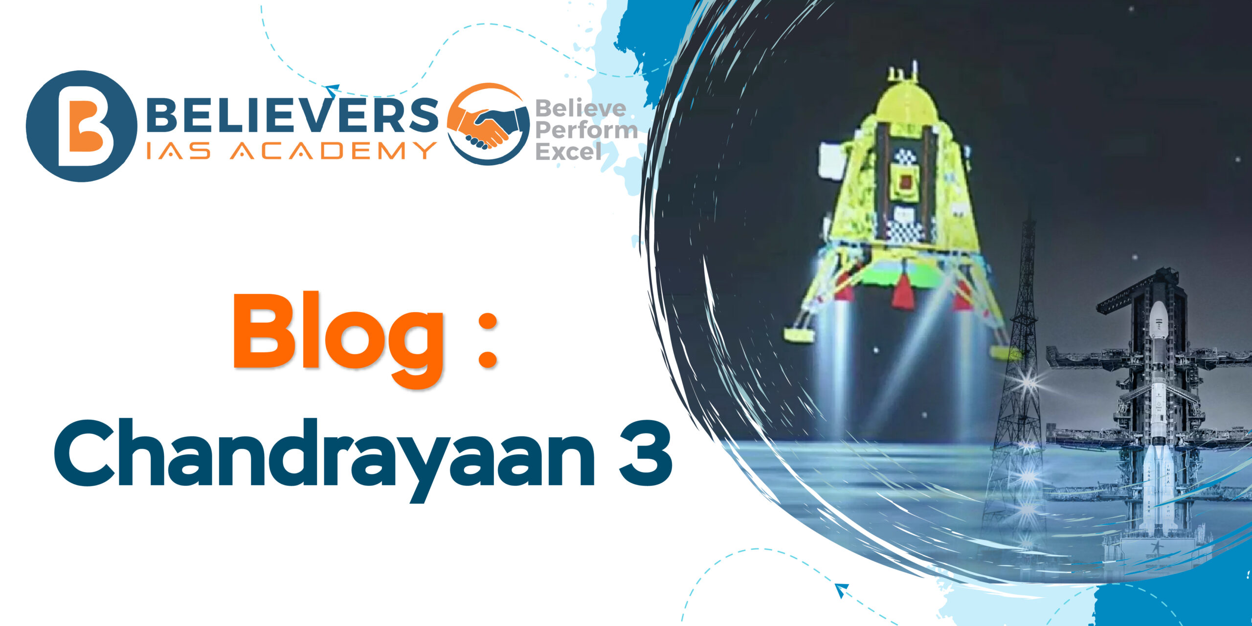 Chandrayaan 3: Detailed Overview