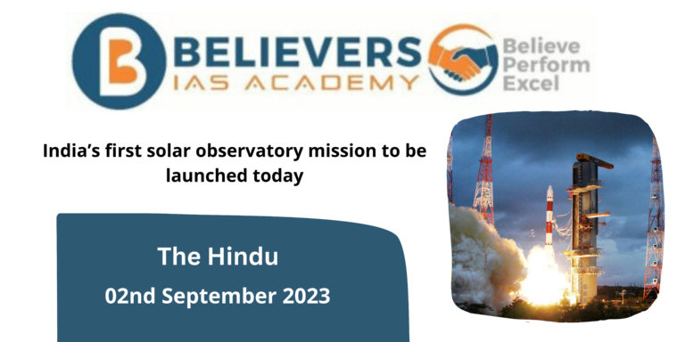 India’s first solar observatory mission to be launched today