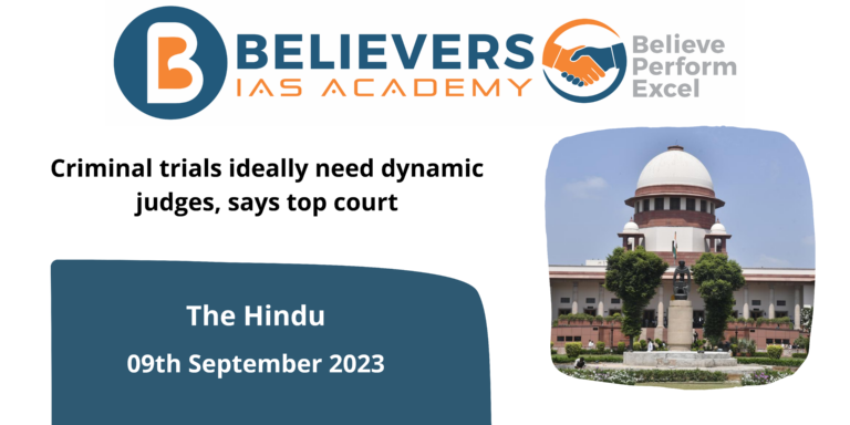 Criminal trials ideally need dynamic judges, says top court