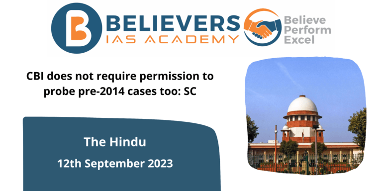 SC Ruling: CBI's Authority in Pre-2014 Cases