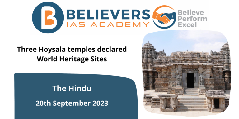 Three Hoysala temples declared World Heritage Sites