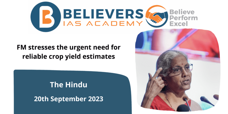 FM stresses the urgent need for reliable crop yield estimates