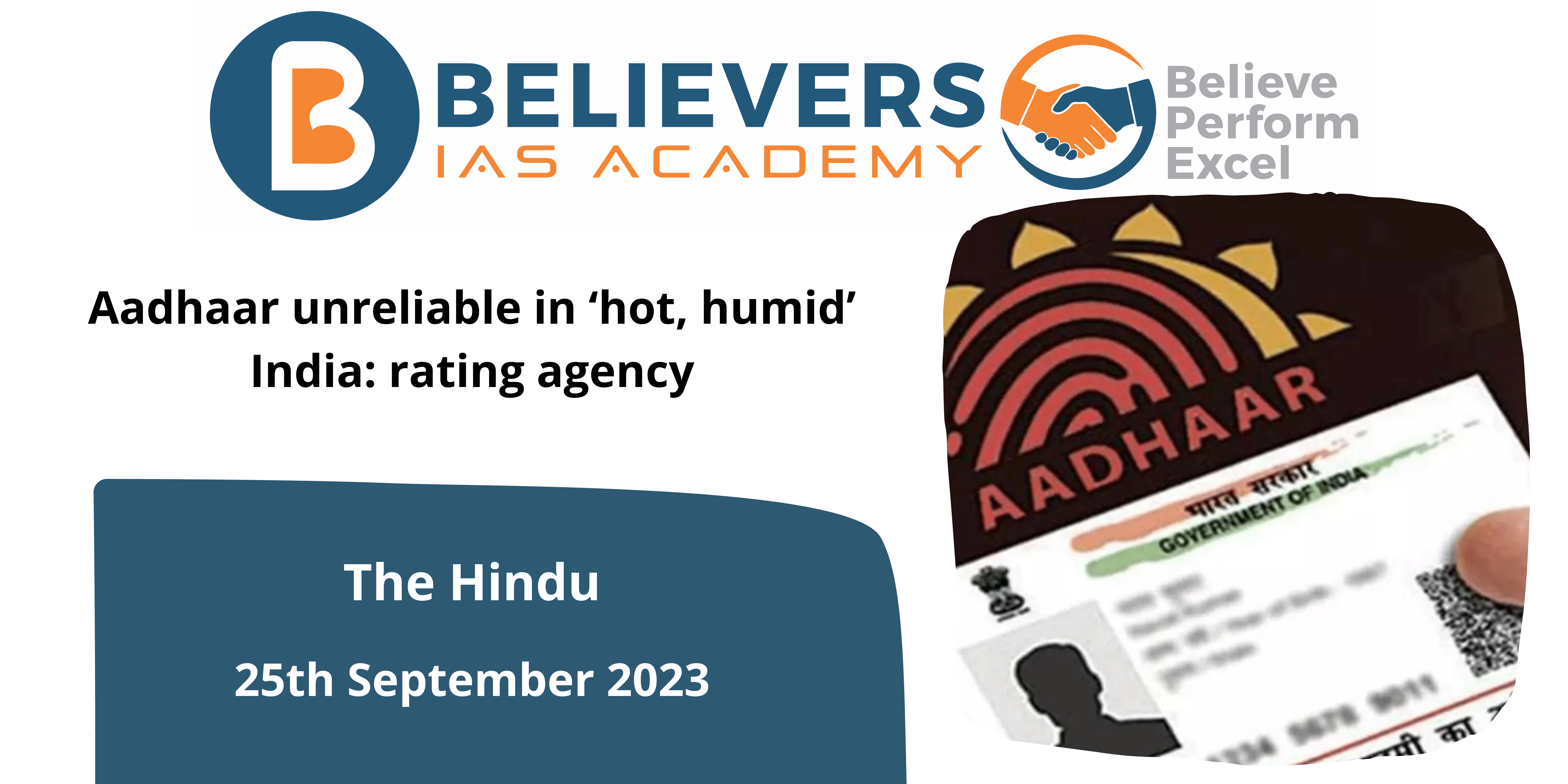 Aadhaar unreliable in ‘hot, humid’ India: rating agency