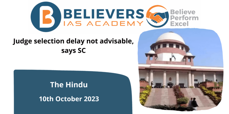 Judge selection delay not advisable, says SC