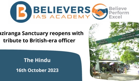 Kaziranga Sanctuary reopens with tribute to British-era officer