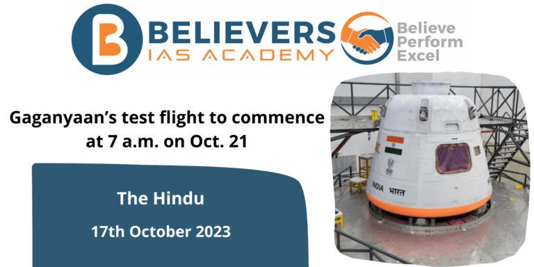 Gaganyaan’s test flight to commence at 7 a.m. on Oct. 21