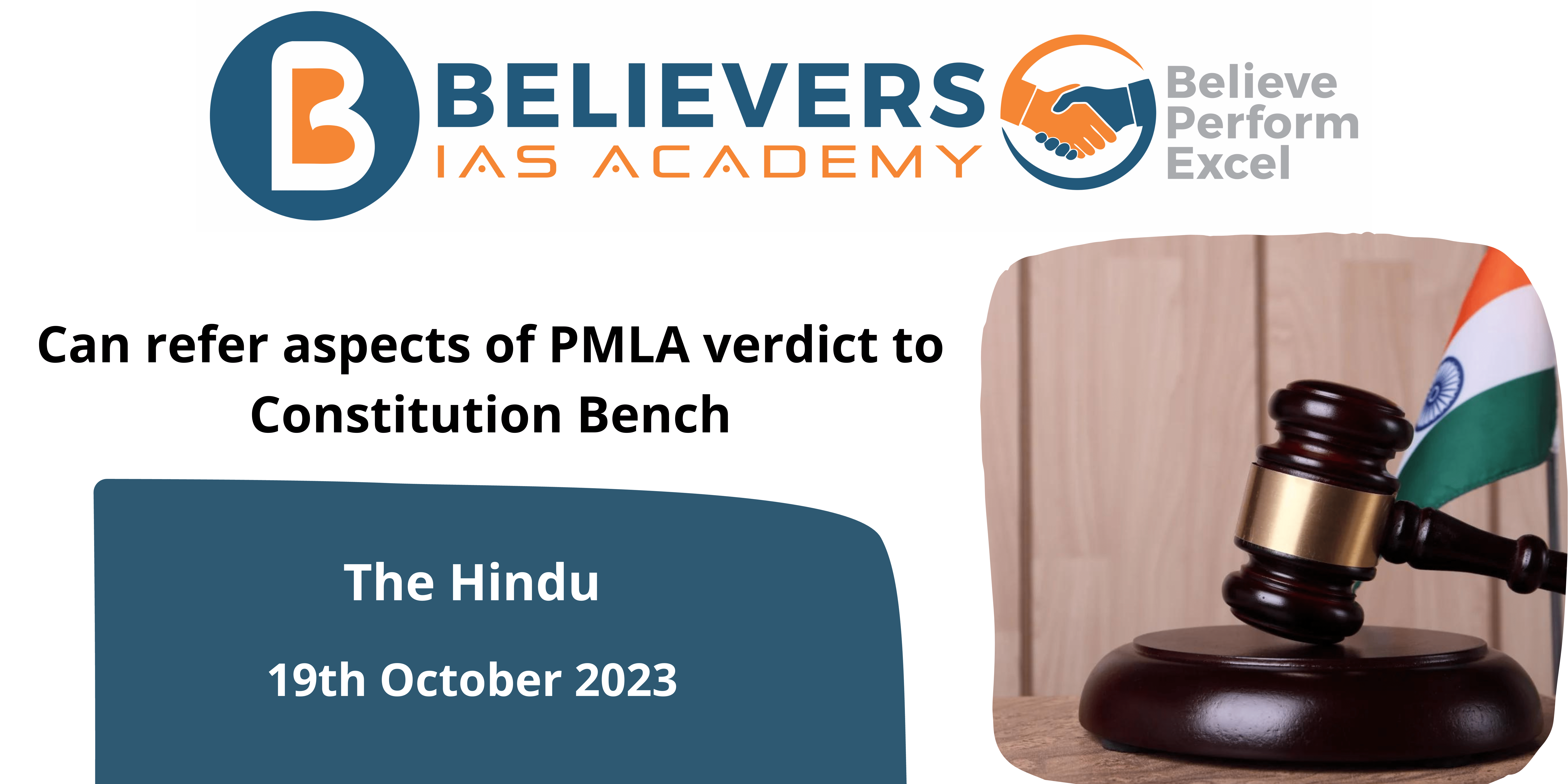 Can refer aspects of PMLA verdict to Constitution Bench