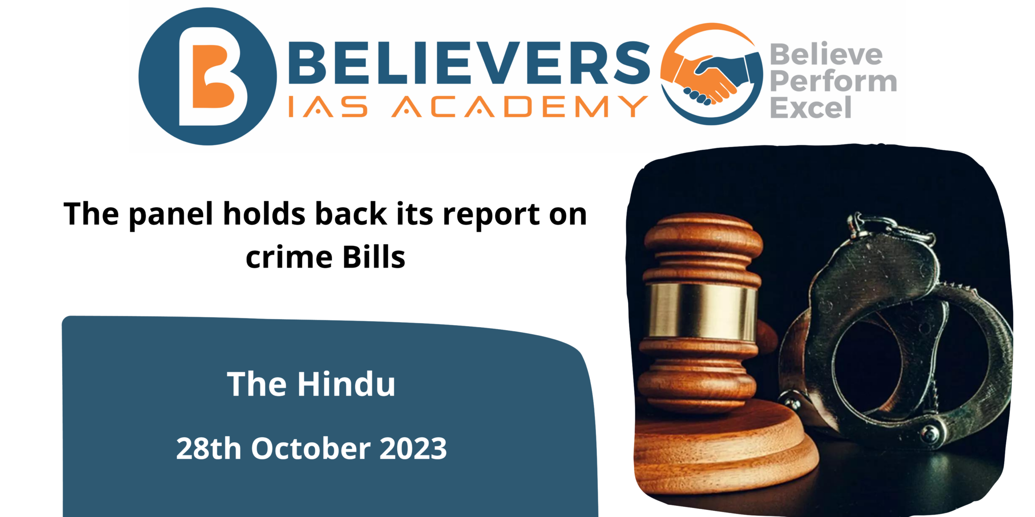 The panel holds back its report on crime Bills Believers IAS Academy