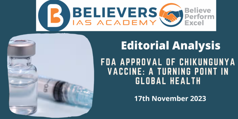 FDA Approval of Chikungunya Vaccine: A Turning Point in Global Health