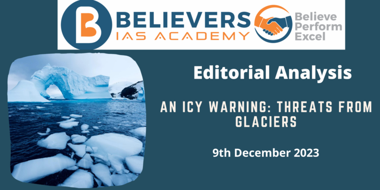 An icy warning: Threats from glaciers