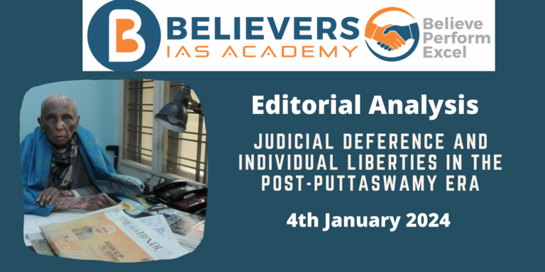 Judicial Deference and Individual Liberties in the Post-Puttaswamy Era