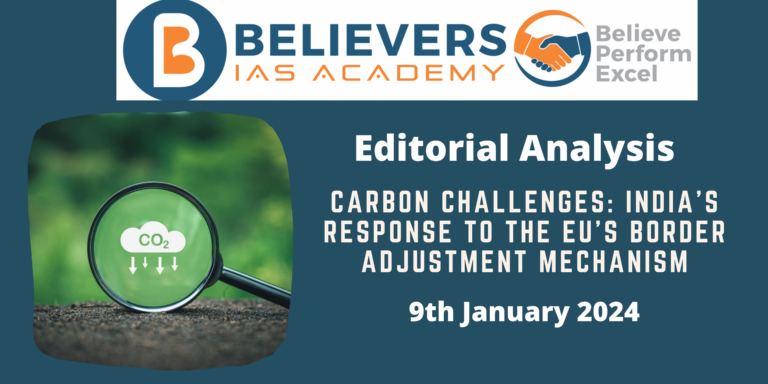 Carbon Challenges: India’s Response to the EU’s Border Adjustment Mechanism