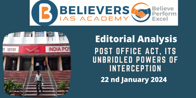 Post office Act, its unbridled powers of interception