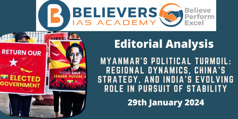 Myanmar’s Political Turmoil: Regional Dynamics, China’s Strategy, and India’s Evolving Role in Pursuit of Stability
